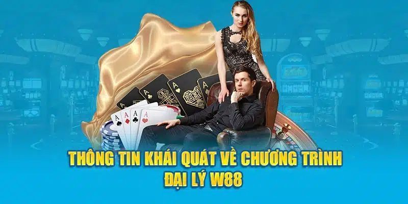 Những điều kiện các đại lý W88 cần đáp ứng